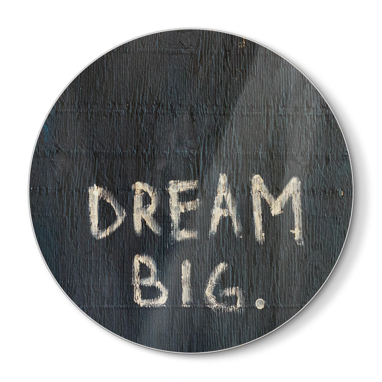 Schneidebrett Rund - Dream Big