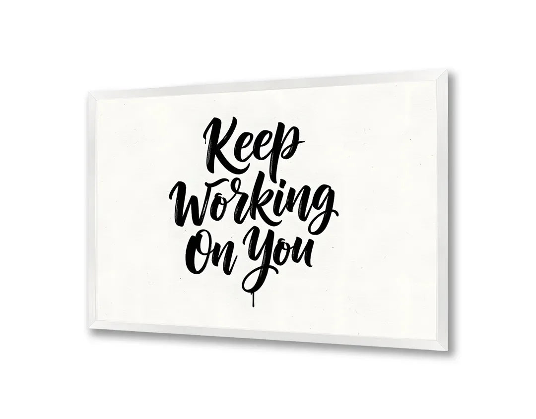 Metall Magnetboard mit hochwertigem Keep working on you Zitat Design