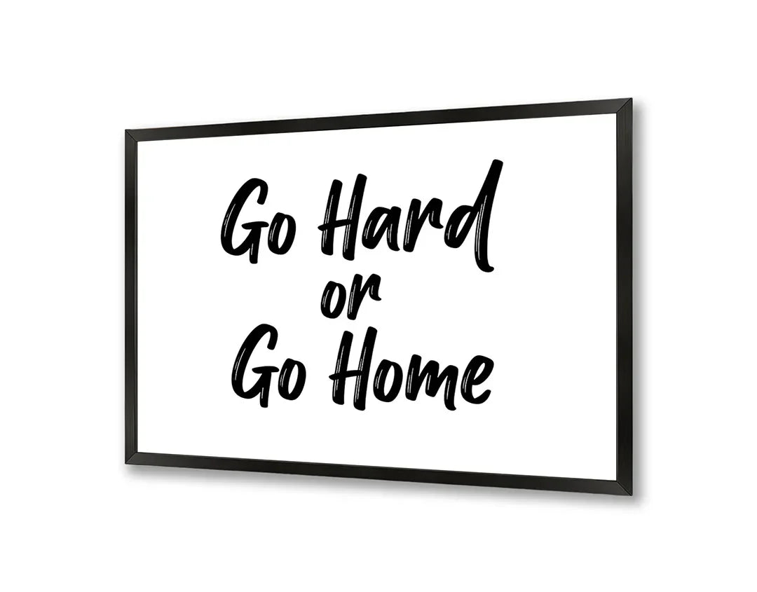 Metall Magnetboard mit hochwertigem Go hard or Go home Text Design