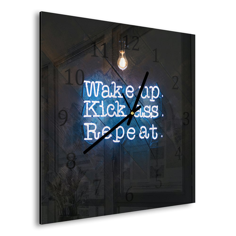 Wanduhr 30x30 - Wake up, Kick ass, Repeat