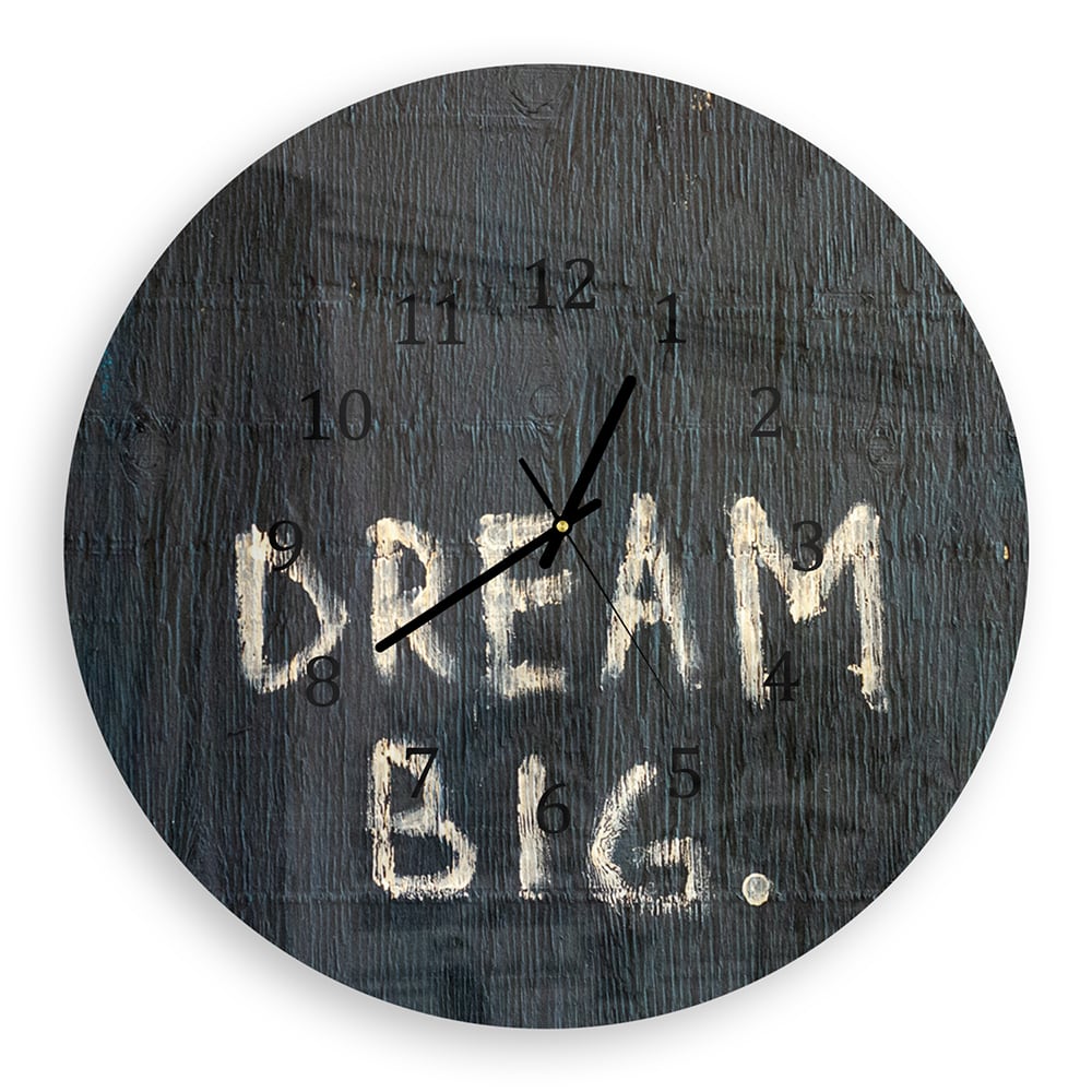 Wanduhr Rund - Dream Big