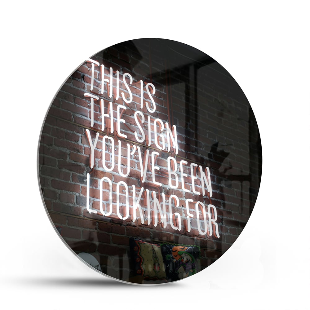 Inspirierendes Glasbild: 'This Is the Sign' – Glasbild aus Sicherheitsglas, Größe 140x70